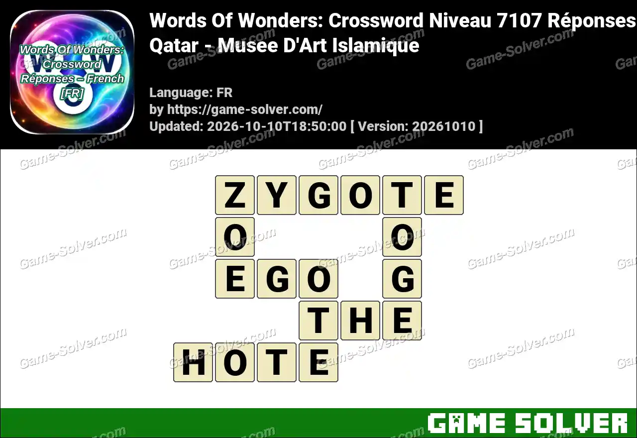 Words Of Wonders: Crossword Niveau 7107 Réponses – Qatar – Musee D’Art Islamique